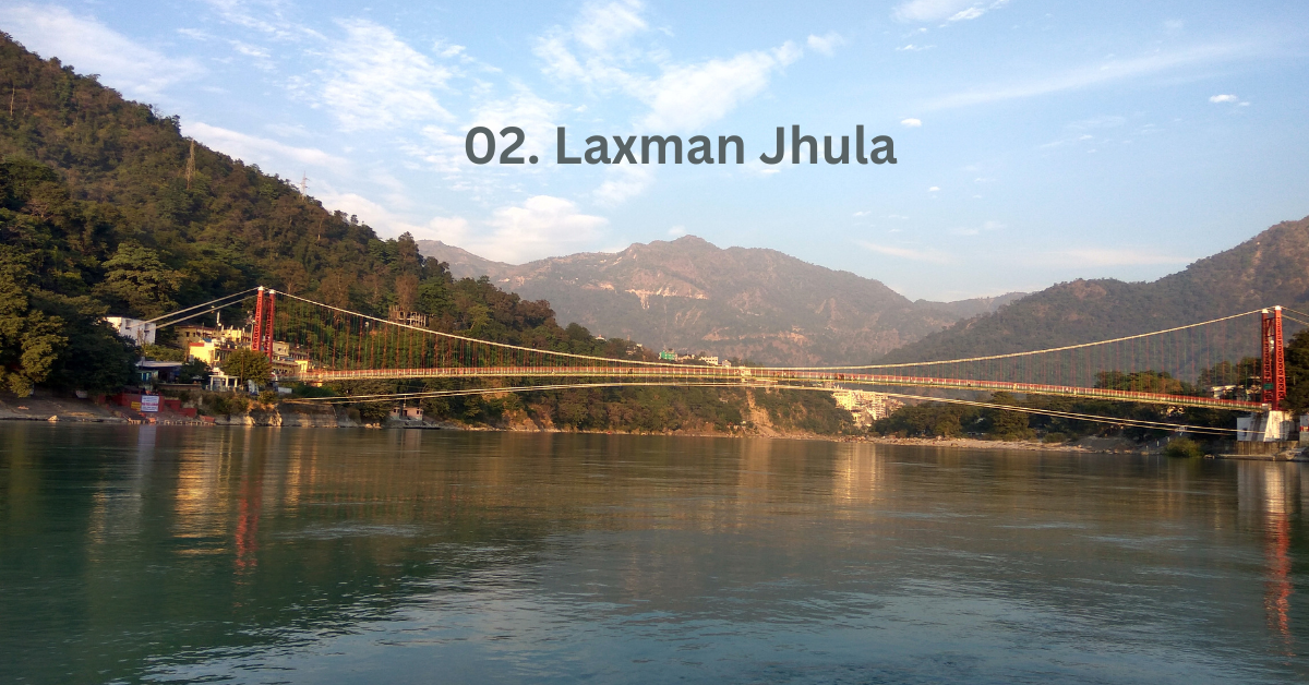 2. Laxman Jhula- Top 5 best places to visit in Rishikesh that you should explore