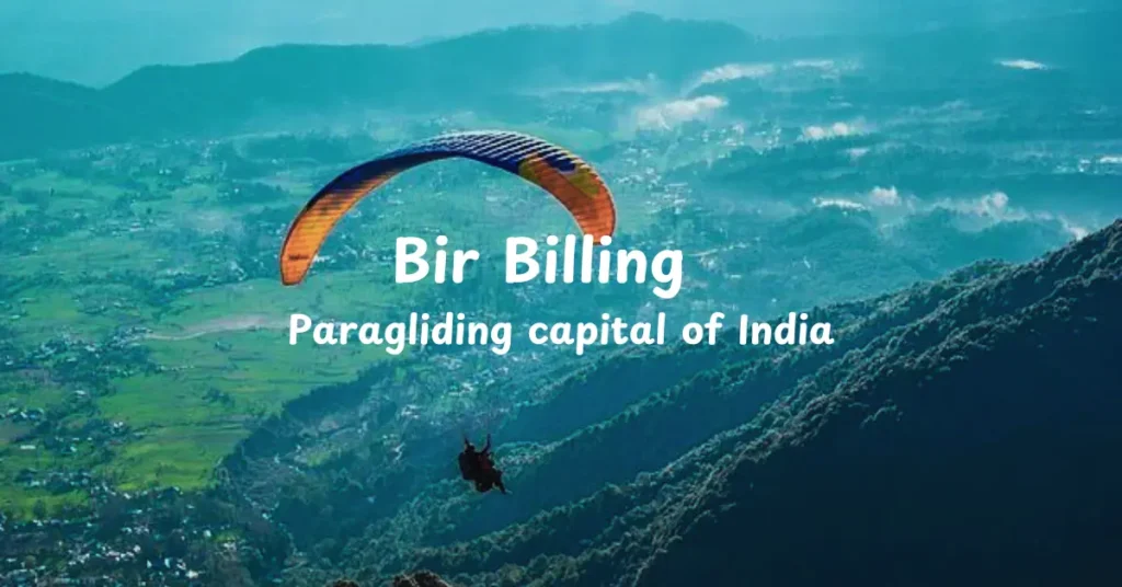 5 Bir Billing, top 5 places to visit in Himachal Pradesh