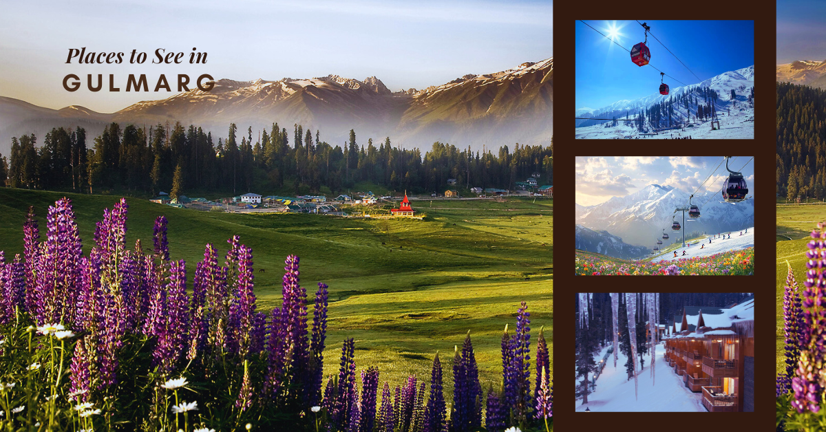 Top 10 Beautiful Places To Visit In Gulmarg