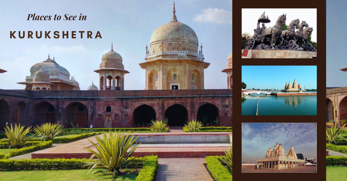 Top 10 Historic Places to Visit in Kurukshetra