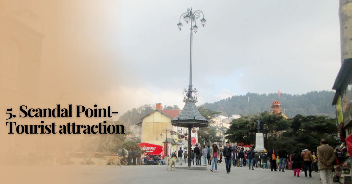 5. Scandal Point- Tourist attraction | Top 10 Best Places To Visit in Shimla This Holiday Season