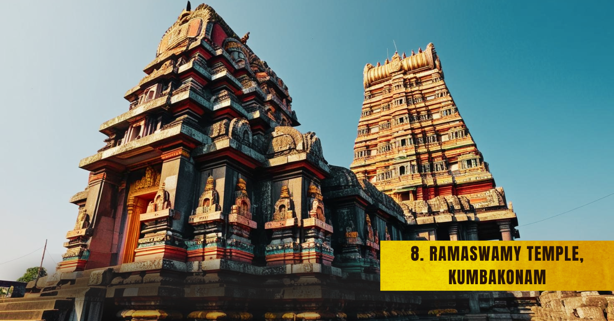 8. Ramaswamy Temple, Kumbakonam | 10 Famous Temples in Tamilnadu - Spiritual Gateway in 2025