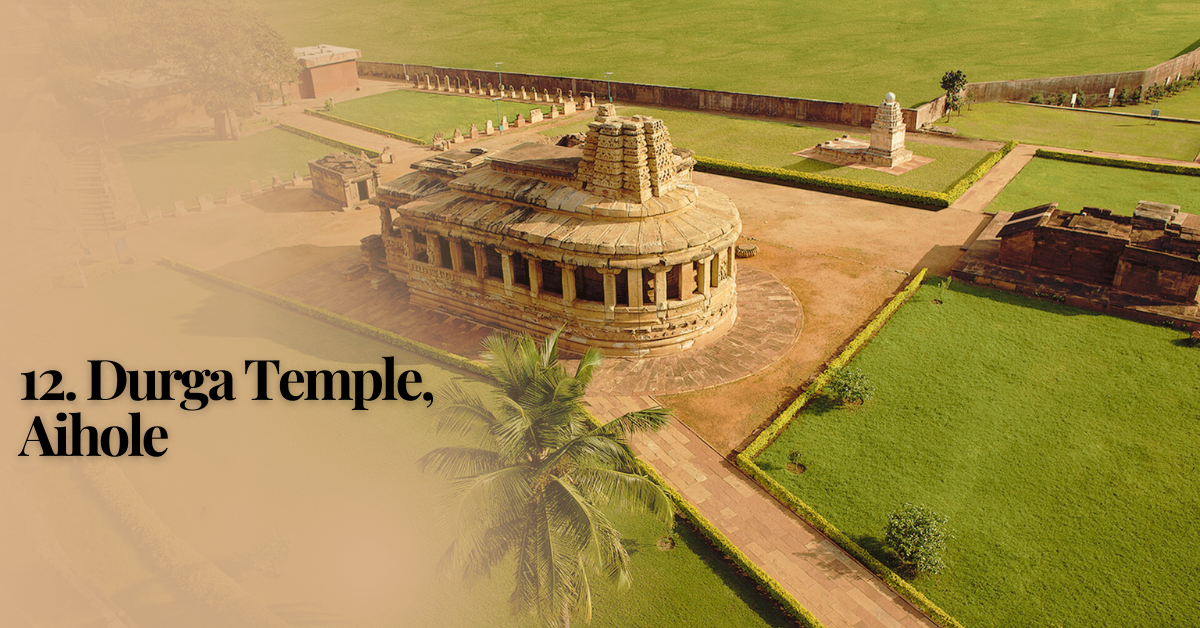 12. Durga Temple, Aihole | 15 Most Famous Temples in Karnataka to Visit in 2025