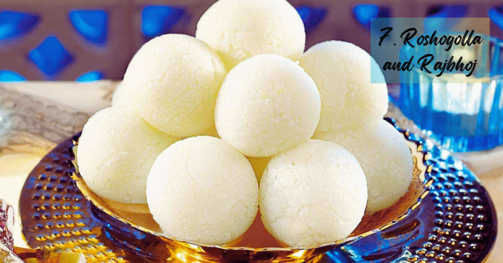 7. Roshogolla and Rajbhoj | 15 Most Famous Food of Kolkata in 2025 You Must Try