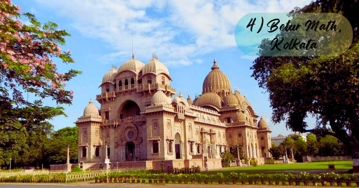 4) Belur Math, Kolkata | 15 Famous Temples in Kolkata in 2025