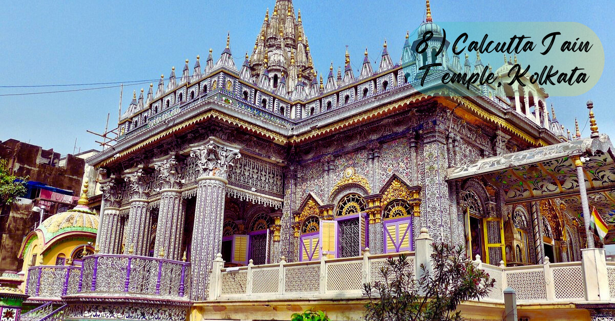 8) Calcutta Jain Temple, Kolkata | 15 Famous Temples in Kolkata in 2025